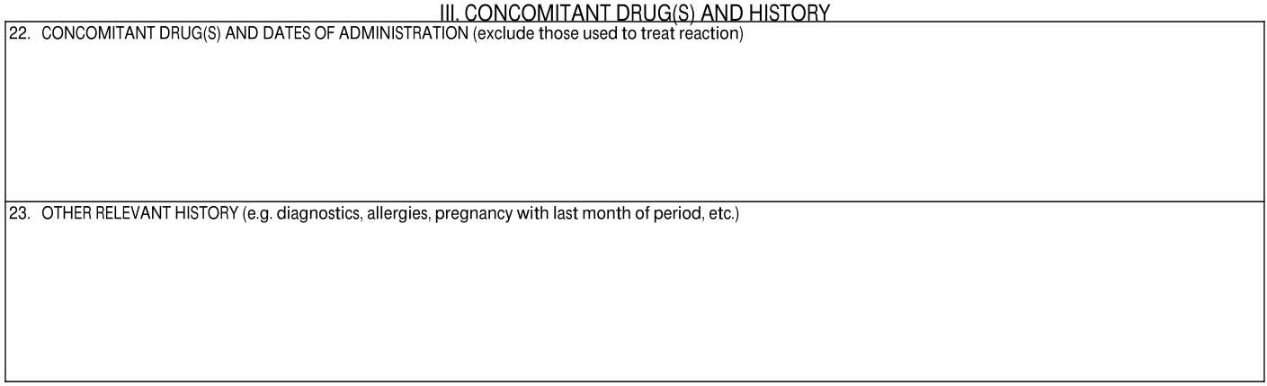 III. Concomitant Drug(s) and History Section